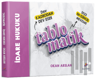 2022 Tablomatik İdare Hukuku Konu Anlatımı