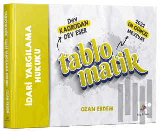 2022 Tablomatik İdari Yargılama Hukuku Konu Anlatımı