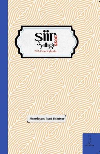 2025 Şiir Yıllığı - 2024'ten Kalanlar | Kitap Ambarı