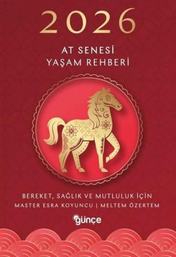 2026 At Senesi Yaşam Rehberi - Bereket Sağlık ve Mutluluk İçin | Kitap
