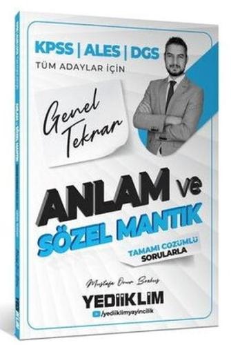 2026 KPSS ALES DGS Tüm Adaylar İçin Anlam ve Sözel Mantık Tamamı Çözümlü Sorularla Genel Tekrar