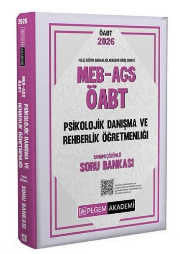 2026 MEB AGS ÖABT Psikolojik Danışma ve Rehberlik Tamamı Çözümlü Soru Bankası