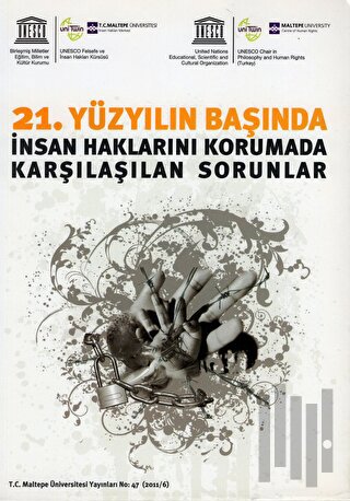 21. Yüzyıl Başında İnsan Haklarını Korumada Karşılaşılan Sorunlar | Ki