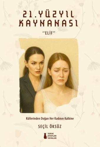 21. Yüzyıl Kaynanası - Elif