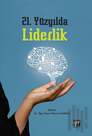 21. Yüzyılda Liderlik