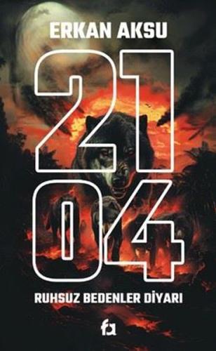 2104 Ruhsuz Bedenler Diyarı | Kitap Ambarı