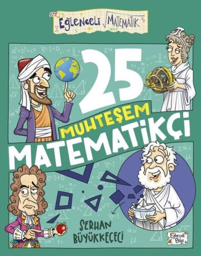 25 Muhteşem Matematikçi - Eğlenceli Matematik | Kitap Ambarı