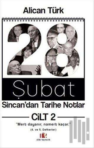 28 Şubat Sincan'dan Tarihe Notlar Cilt 2