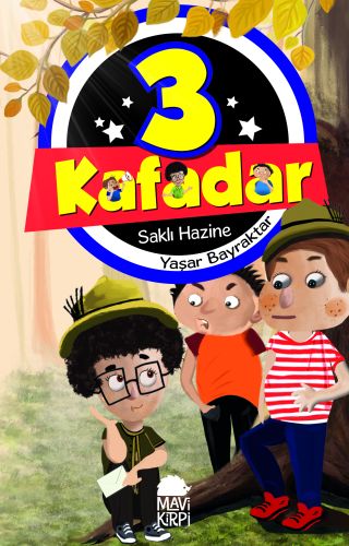 3 Kafadar 2 - Saklı Hazine | Kitap Ambarı