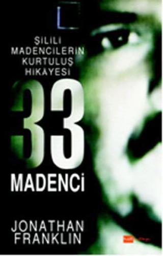 33 Madenci | Kitap Ambarı