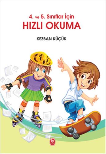 4. ve 5. Sınıflar İçin Hızlı Okuma | Kitap Ambarı