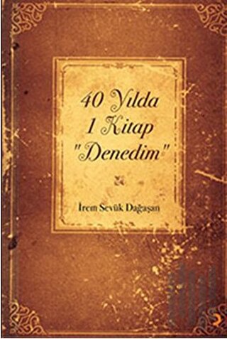 40 Yılda 1 Kitap Denedim