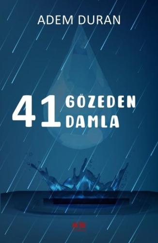 41 Gözeden 41 Damla | Kitap Ambarı
