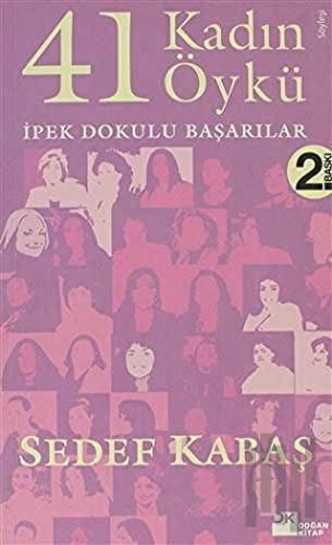 41 Kadın 41 Öykü İpek Dokulu Başarılar