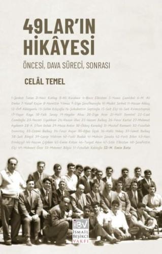 49 lar'ın Hikayesi - Öncesi Dava Süreci Sonrası