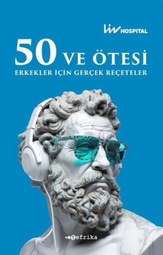 50 ve Ötesi Erkekler İçin Gerçek Reçeteler | Kitap Ambarı