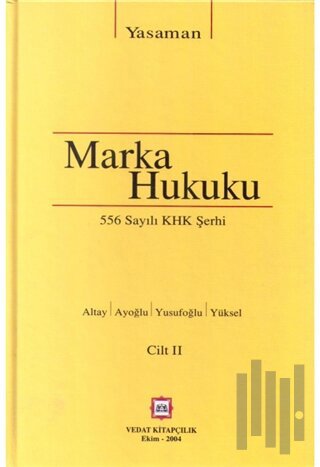 556 Sayılı KHK Şerhi Marka Hukuku (2 Cilt Takım) (Ciltli)