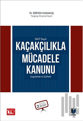 5607 Sayılı Kaçakçılıkla Mücadele Kanunu