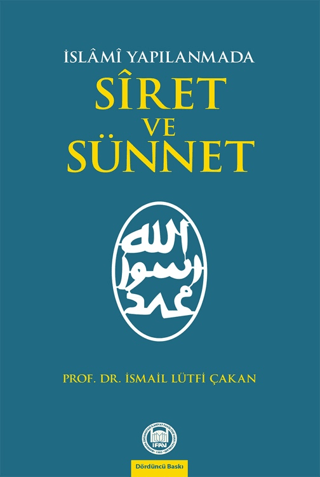 İslami Yapılanmada Siret ve Sünnet