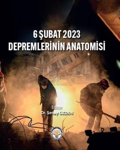 6 Şubat 2023 Depremlerinin Anatomisi (Ciltli)