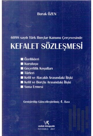6098 sayılı Türk Borçlar Kanunu Çerçevesinde Kefalet Sözleşmesi (Ciltli)