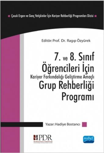 7. ve 8. Sınıf Öğrencileri İçin Grup Rehberliği Programı