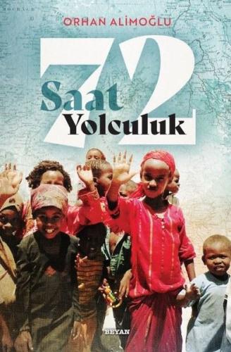 72 Saat Yolculuk | Kitap Ambarı