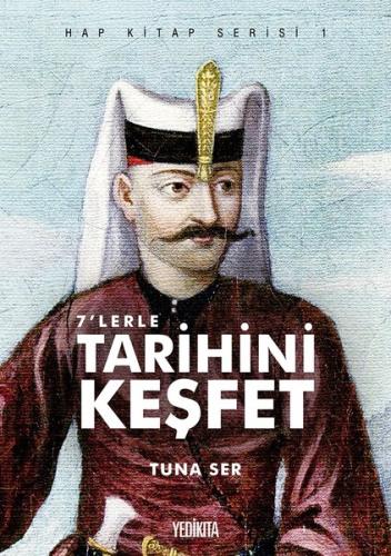 7'lerle Tarihini Keşfet - Hap Kitap Serisi 1 | Kitap Ambarı
