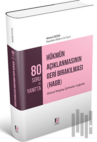 80 Soru ve Yanıtta Hükmün Açıklanmasının Geri Bırakılması (HAGB)