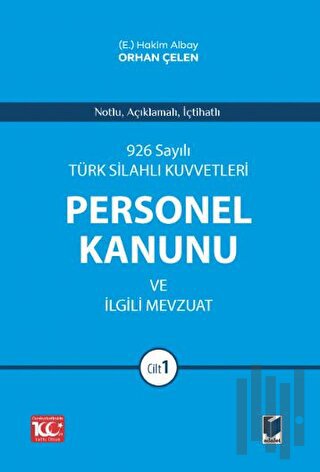 926 Sayılı Türk Silahlı Kuvvetleri Personel Kanunu ve İlgili Mevzuat (2 Cilt)