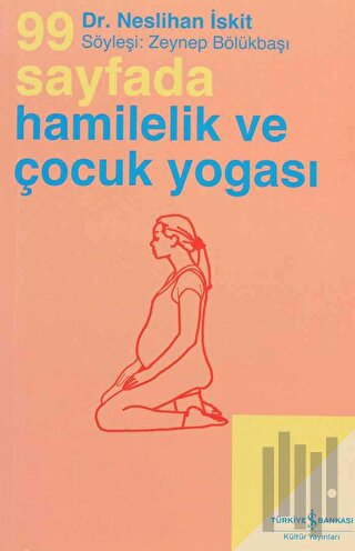 99 Sayfada Hamilelik ve Çocuk Yogası