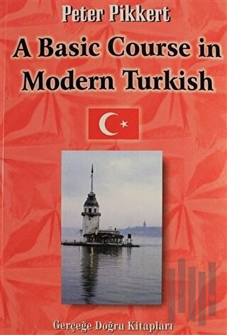 A Basic Course in Modern Turkish