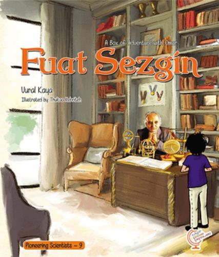 A Box of Adventure with Omar: Fuat Sezgin Pioneering Scientists - 9 (İngilizce)