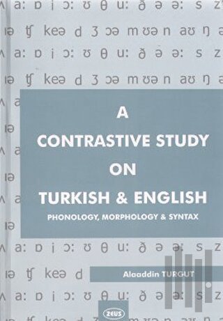 A Contrastive Study on Turkish and English