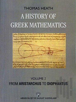 A History Of Greek Mathematics Volume 2