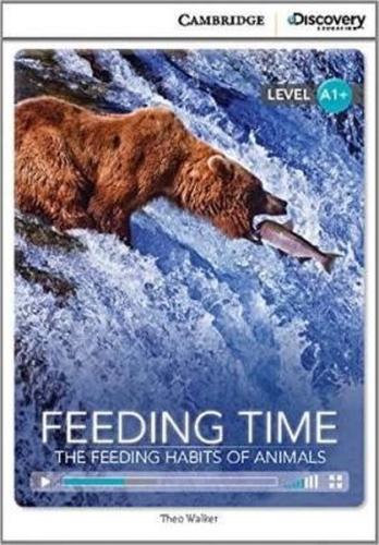 A1+ Feeding Time: The Feeding Habits of Animals (Book with Online Access code) Interactive Readers