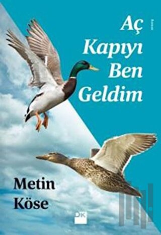 Aç Kapıyı Ben Geldim