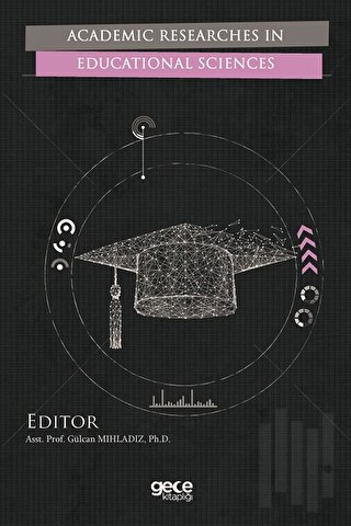 Academic Researches in Educational Sciences