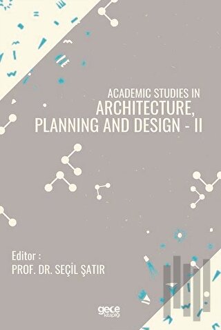 Academic Studies in Architecture, Planning and Design - 2
