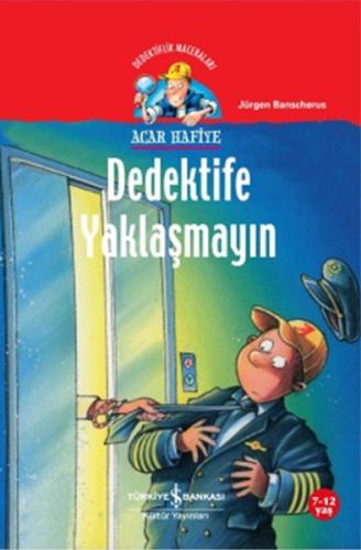 Acar Hafiye-Dedektife Yaklaşmayın