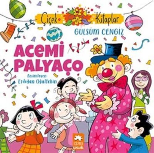 Acemi Palyaço - Çiçek Kitaplar