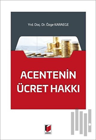 Acentenin Ücret Hakkı