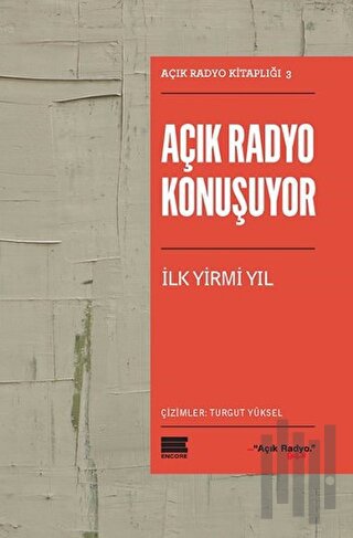 Açık Radyo Konuşuyor