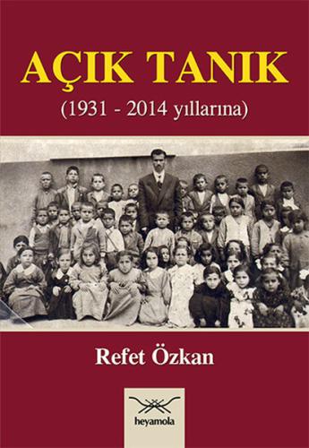 Açık Tanık 1931 - 2014 Yılı