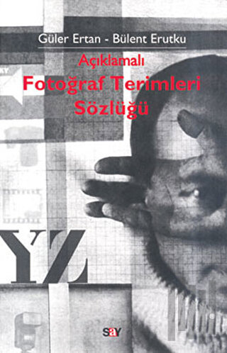 Açıklamalı Fotoğraf Terimleri Sözlüğü