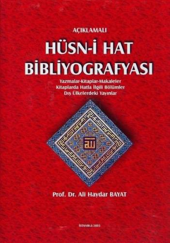 Açıklamalı Hüsn-i Hat Bibliyografyası (Ciltli)