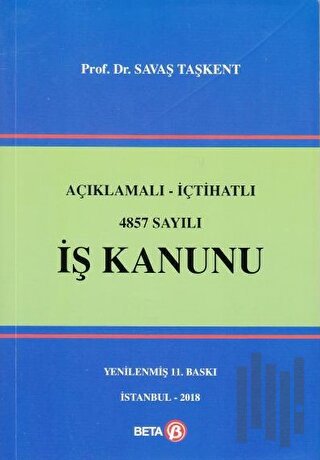 Açıklamalı İçtihatlı 4857 Sayılı İş Kanunu