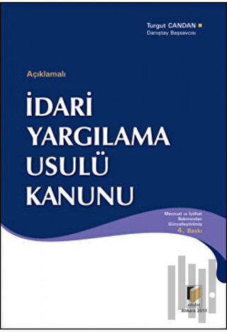 Açıklamalı İdari Yargılama Usulü Kanunu (Ciltli)