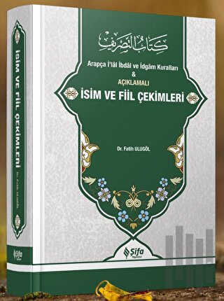Açıklamalı İsim ve Fiil Çekimleri (Ciltli)