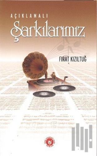 Açıklamalı Şarkılarımız